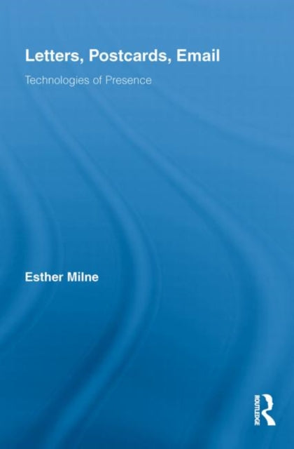 Book cover of: Letters, Postcards, Email. By: Esther Milne