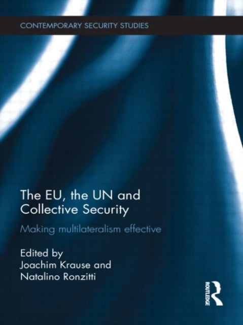 Book cover of: EU, the UN and Collective Security