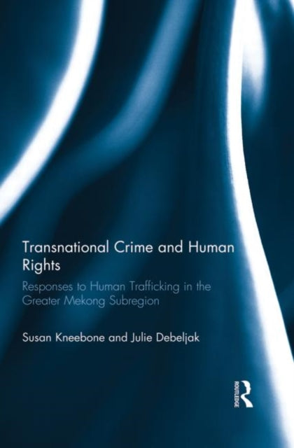 Book cover of: Transnational Crime and Human Rights. By: Susan Kneebone