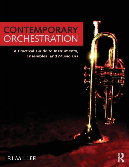 Book cover of: Contemporary Orchestration. By: Miller, R. J.