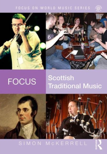Book cover of: Focus: Scottish Traditional Music. By: Simon McKerrell