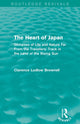 Book cover of: Heart of Japan (Routledge Revivals). By: Brown Clarence Ludlow