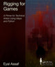 Book cover of: Rigging for Games. By: Eyal Assaf