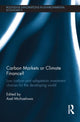 Book cover of: Carbon Markets or Climate Finance. By: Axel Michaelowa