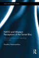 Book cover of: NATO and Western Perceptions of the Soviet Bloc. By: Evanthis Hatzivassiliou