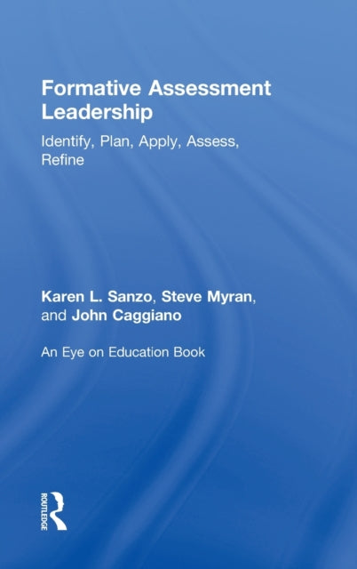 Book cover of: Formative Assessment Leadership. By: Karen L. Sanzo