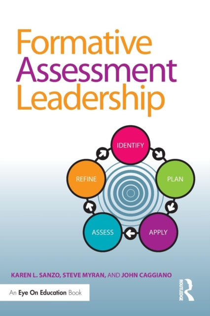 Book cover of: Formative Assessment Leadership. By: Karen L. Sanzo