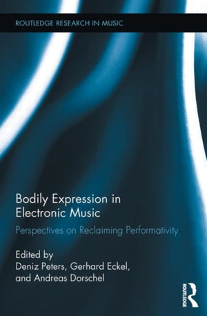 Bodily Expression in Electronic Music