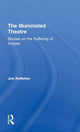 Book cover of: Illuminated Theatre. By: Joe Kelleher