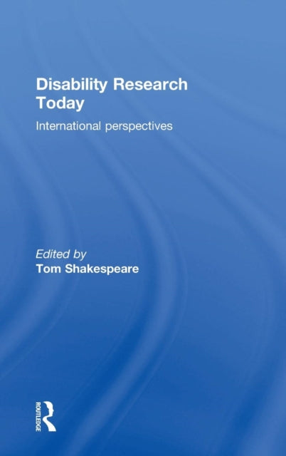 Book cover of: Disability Research Today. By: Tom Shakespeare