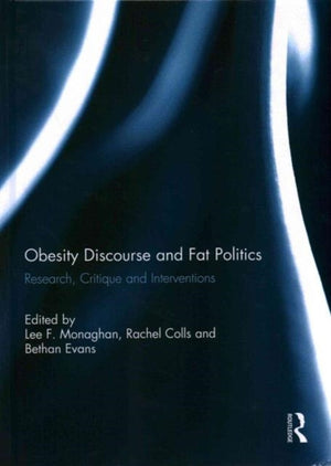 Obesity Discourse and Fat Politics