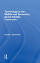 Book cover of: Technology in the Middle and Secondary Social Studies Classroom. By: Scott Scheuerell