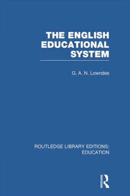 Book cover of: English Educational System. By: G. A. N. Lowndes