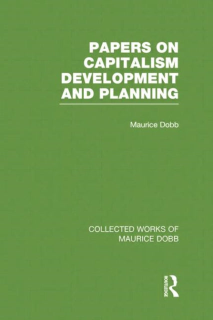 Book cover of: Papers on Capitalism, Development and Planning. By: Maurice Dobb