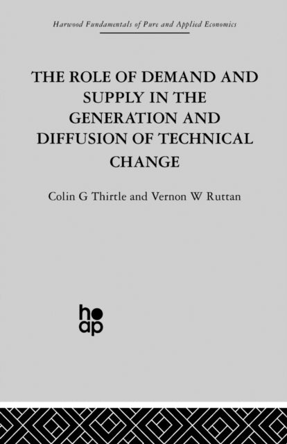 The Role of Demand and Supply in the Generation and Diffusion of Technical Change