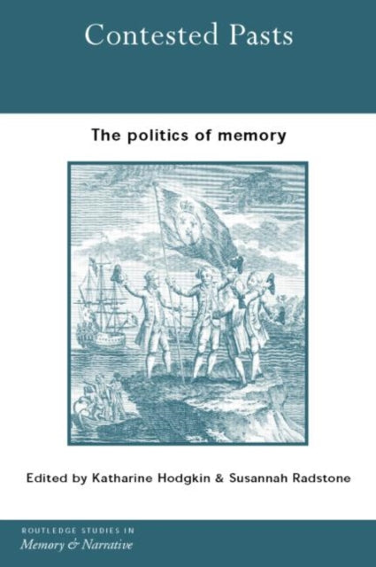 Book cover of: Contested Pasts. By: Katharine Hodgkin