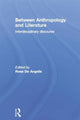 Book cover of: Between Anthropology and Literature. By: Rose De Angelis