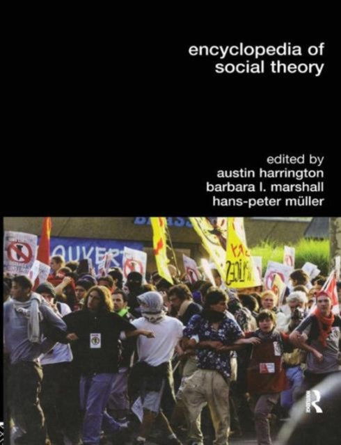 Book cover of: Encyclopedia of Social Theory. By: Austin Harrington