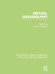 Book cover of: Retail Geography (RLE Retailing and Distribution). By: John Dawson