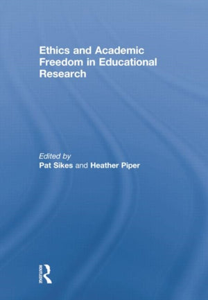Ethics and Academic Freedom in Educational Research