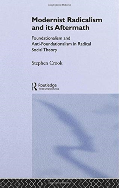 Book cover of: Modernist Radicalism and its Aftermath. By: Stephen Crook