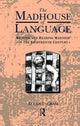 Book cover of: Madhouse of Language. By: Allan Ingram