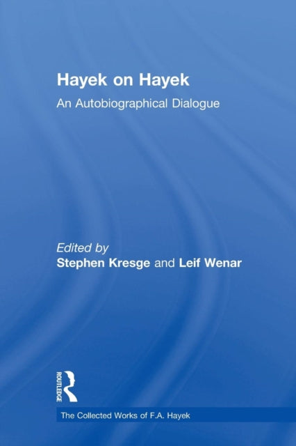 Book cover of: Hayek on Hayek