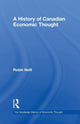 Book cover of: History of Canadian Economic Thought. By: Robin Neill