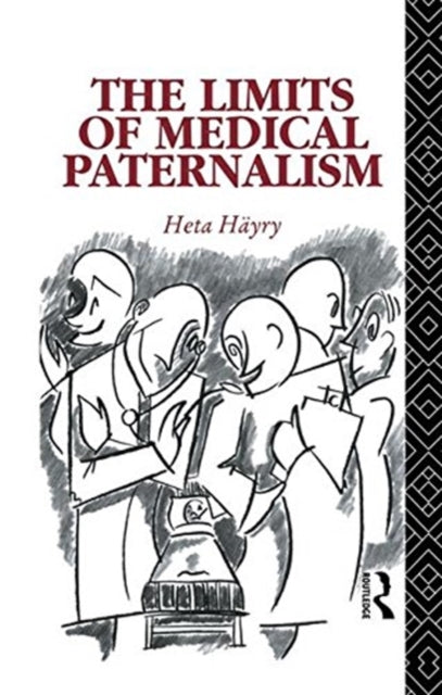 Book cover of: Limits of Medical Paternalism. By: Heta Hyry