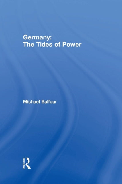 Germany - The Tides of Power