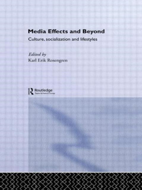 Book cover of: Media Effects and Beyond. By: Karl Erik Rosengren