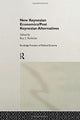 Book cover of: New Keynesian Economics / Post Keynesian Alternatives