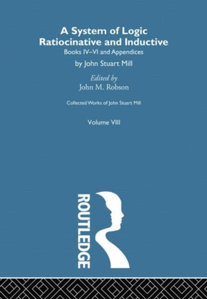 Collected Works of John Stuart Mill