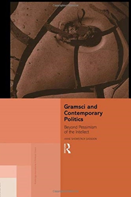 Book cover of: Gramsci and Contemporary Politics. By: Anne Showstack Sassoon