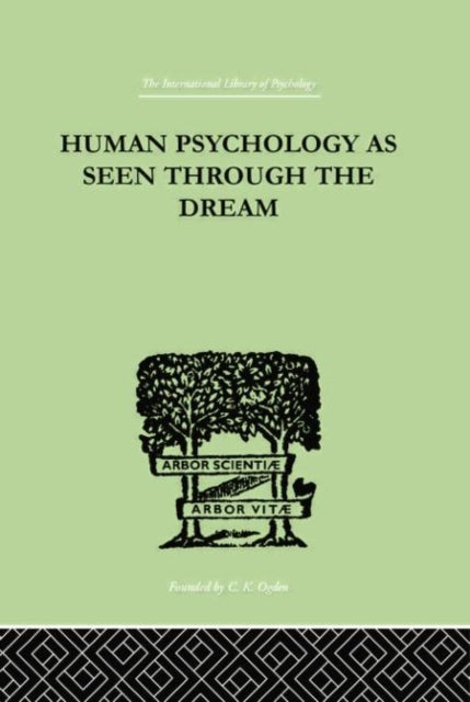 Book cover of: Human Psychology As Seen Through The Dream. By: Turner, Julia, Julia