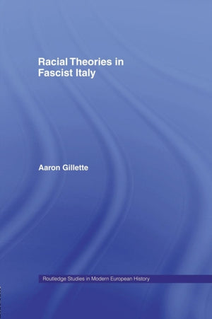 Racial Theories in Fascist Italy