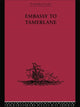 Book cover of: Embassy to Tamerlane. By: Clavijo