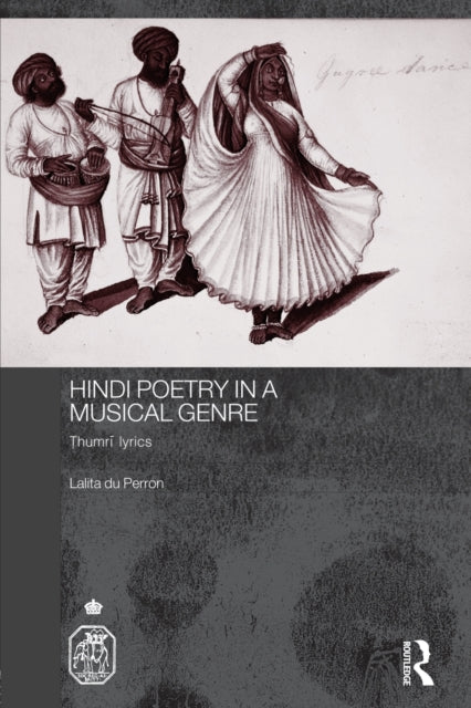 Book cover of: Hindi Poetry in a Musical Genre. By: Lalita du Perron
