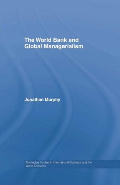 The World Bank and Global Managerialism