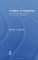 Book cover of: Emigration from the United Kingdom to North America, 1763-1912. By: Stanley Currie Johnson