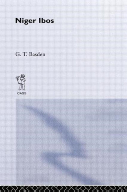 Book cover of: Among the Ibos of Nigeria. By: G. T. Basden