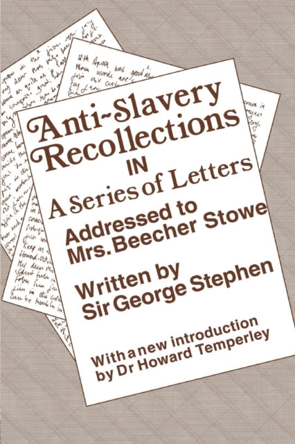 Book cover of: Anti-Slavery Recollection Cb. By: George Stephen