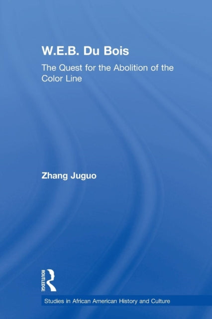 Book cover of: W.E.B. Du Bois. By: Zhang Juguo