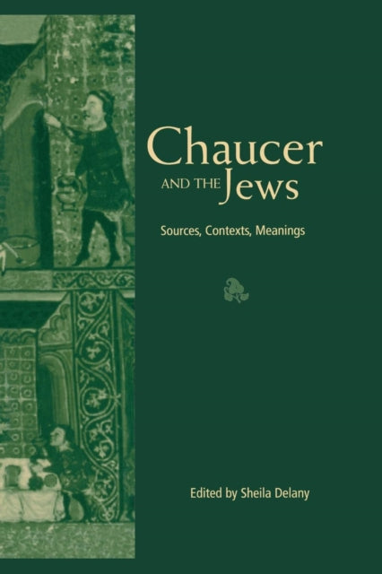 Book cover of: Chaucer and the Jews. By: Sheila Delany