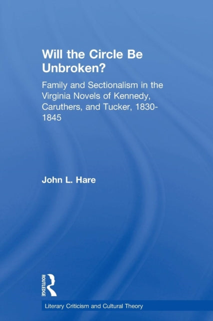 Book cover of: Will the Circle Be Unbroken?. By: John L. Hare