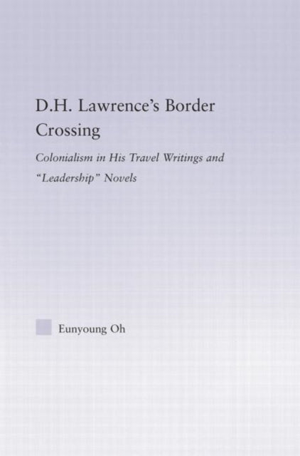 Book cover of: D.H. Lawrence's Border Crossing. By: Eunyoung Oh