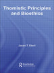 Book cover of: Thomistic Principles and Bioethics. By: Jason T. Eberl