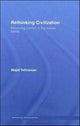 Book cover of: Rethinking Civilization. By: Tehranian