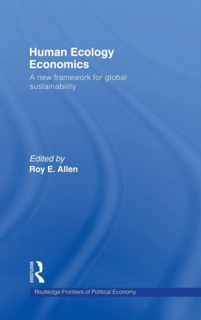 Book cover of: Human Ecology Economics. By: Roy E. Allen