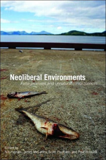Neoliberal Environments